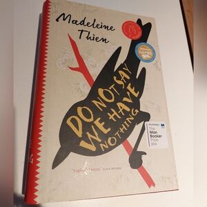 Book | Do Not Say We Have Nothing by Madeleine Thien